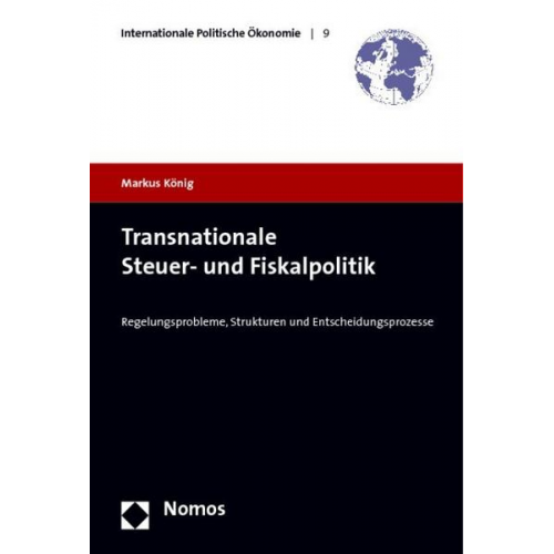 Markus König - Transnationale Steuer- und Fiskalpolitik