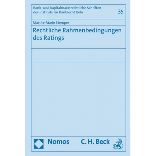 Marthe-Marie Stemper - Rechtliche Rahmenbedingungen des Ratings