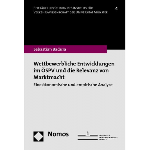 Sebastian Badura - Wettbewerbliche Entwicklungen im ÖSPV und die Relevanz von Marktmacht