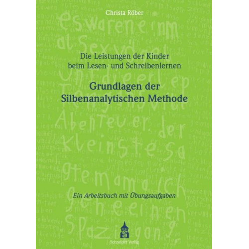 Christa Röber - Die Leistungen der Kinder beim Lesen- und Schreibenlernen