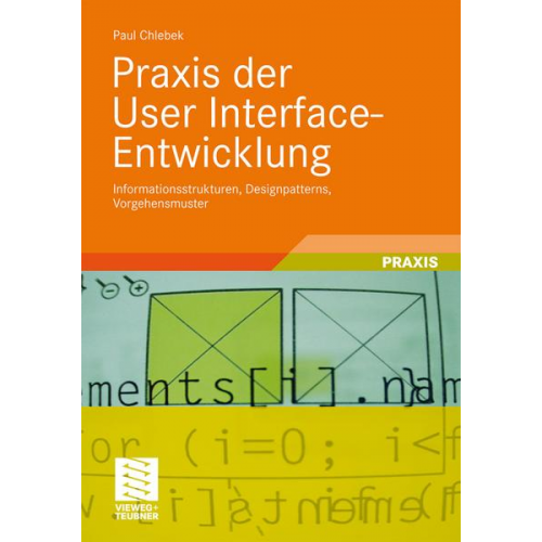 Paul Chlebek - Praxis der User Interface-Entwicklung