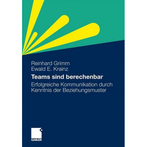 Reinhard Grimm & Ewald E. Krainz - Teams sind berechenbar