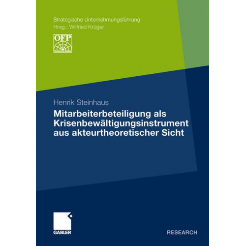 Henrik Steinhaus - Mitarbeiterbeteiligung als Krisenbewältigungsinstrument aus akteurtheoretischer Sicht