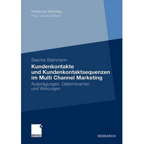 Sascha Steinmann - Kundenkontakte und Kundenkontaktsequenzen im Multi Channel Marketing