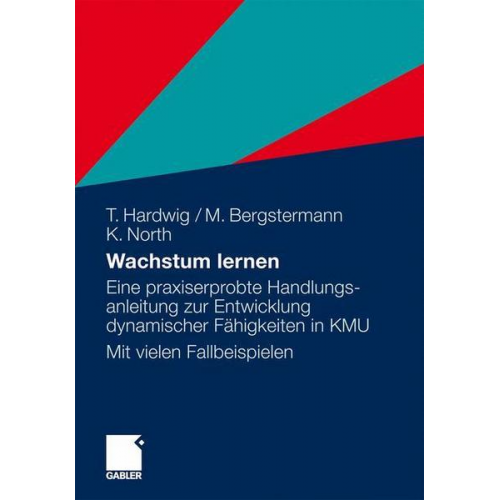 Thomas Hardwig & Manfred Bergstermann & Klaus North - Wachstum lernen