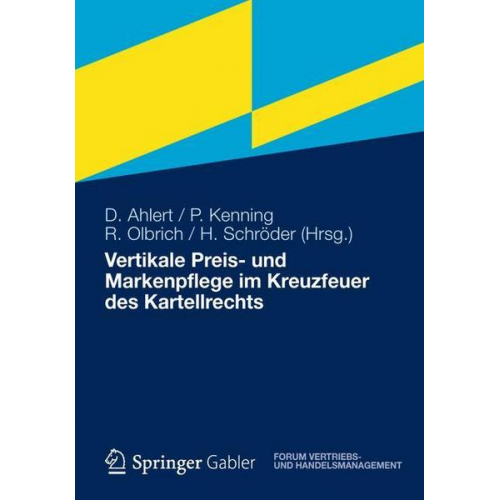 Vertikale Preis- und Markenpflege im Kreuzfeuer des Kartellrechts