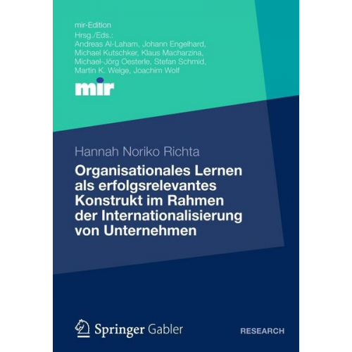 Hannah Noriko Richta - Organisationales Lernen als erfolgsrelevantes Konstrukt im Rahmen der Internationalisierung von Unternehmen