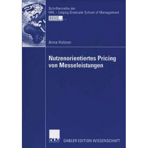 Anna Holzner - Nutzenorientiertes Pricing von Messeleistungen