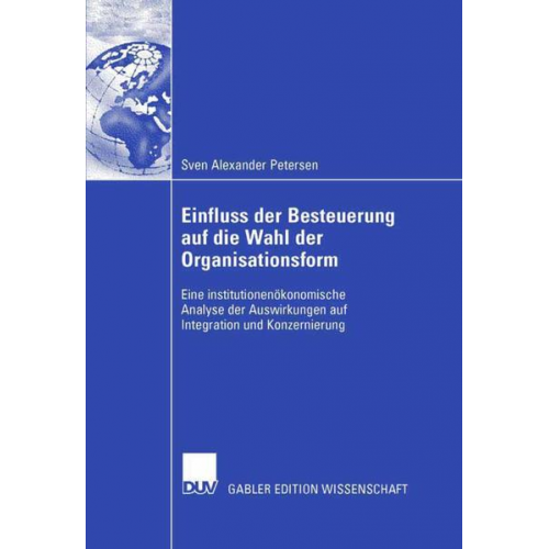 Sven Petersen - Einfluss der Besteuerung auf die Wahl der Organisationsform