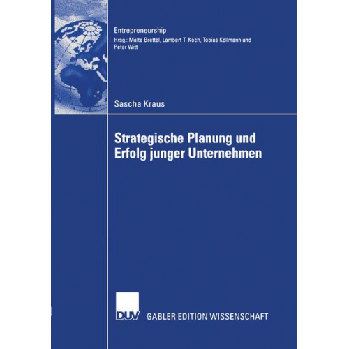 Sascha Kraus - Strategische Planung und Erfolg junger Unternehmen