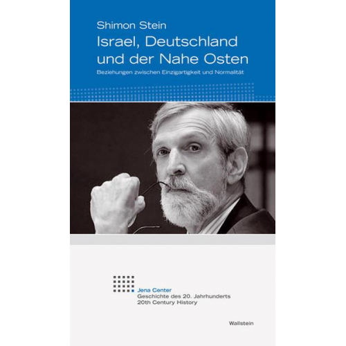 Shimon Stein - Israel, Deutschland und der Nahe Osten