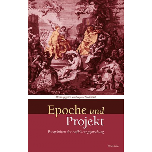 Das achtzehnte Jahrhundert. Supplementa / Epoche und Projekt