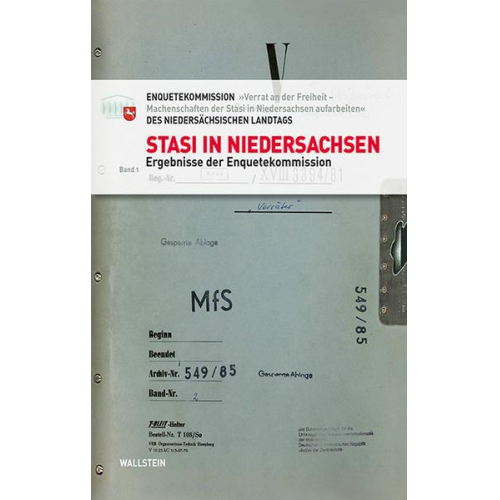 Enquetekommission »Verrat an der Freiheit –Machenschaften der Stasi in Niedersachsen aufarbeiten« des Niedersächsischen Landtags - Stasi in Niedersachsen