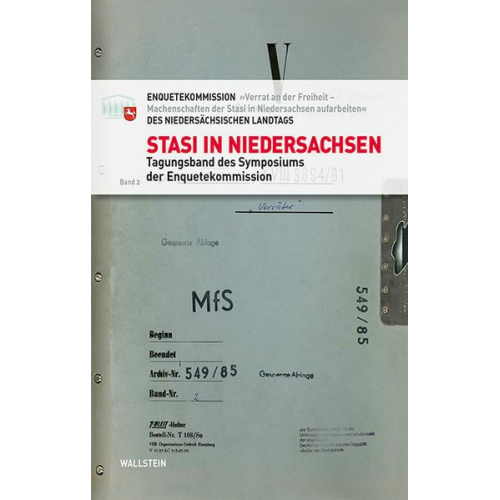 Enquetekommission »Verrat an der Freiheit –Machenschaften der Stasi in Niedersachsen aufarbeiten« des Niedersächsischen Landtags - Stasi in Niedersachsen