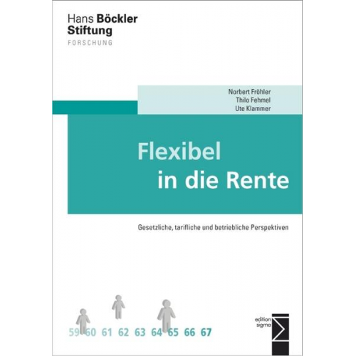 Norbert Fröhler & Thilo Fehmel & Ute Klammer - Flexibel in die Rente