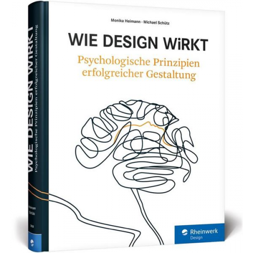 Monika Heimann & Michael Schütz - Wie Design wirkt