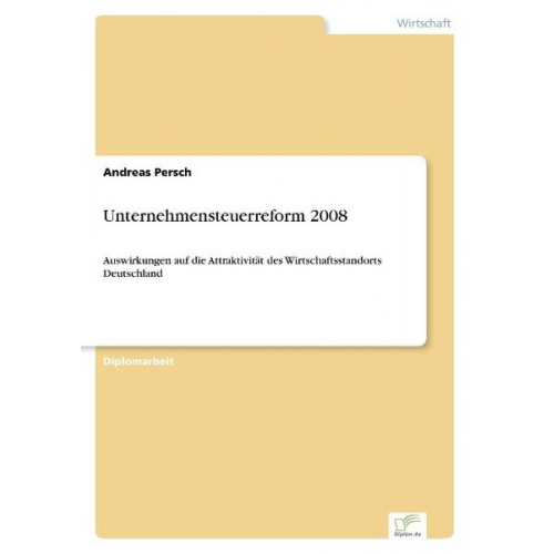 Andreas Persch - Unternehmensteuerreform 2008