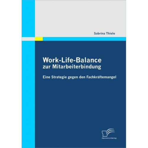 Sabrina Thiele - Work-Life-Balance zur Mitarbeiterbindung