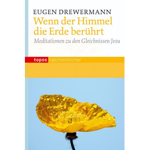 Eugen Drewermann - Wenn der Himmel die Erde berührt