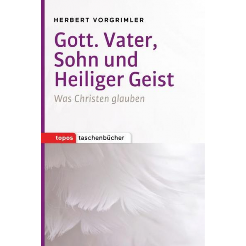 Herbert Vorgrimler - Gott. Vater, Sohn und Heiliger Geist
