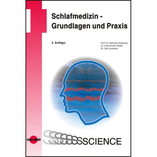 Reinhard Steinberg & Hans-Günter Weess & Ralf Landwehr - Schlafmedizin - Grundlagen und Praxis