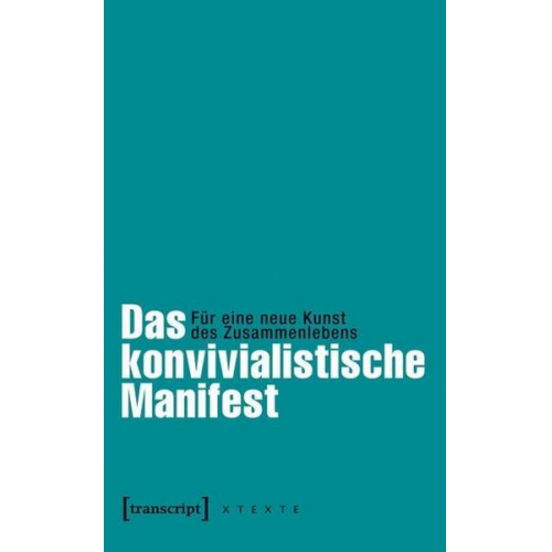 Les Convivialistes - Das konvivialistische Manifest