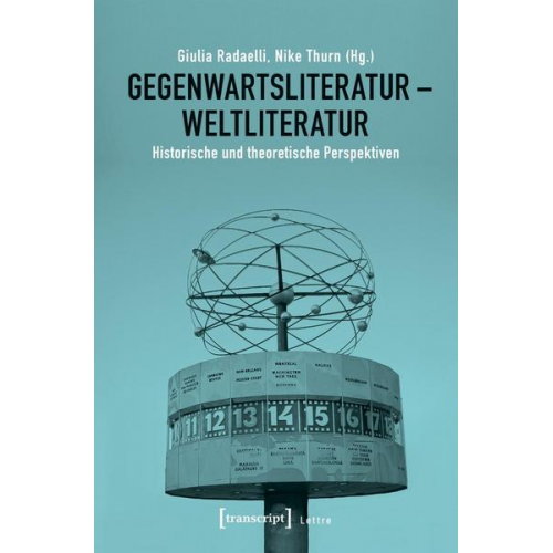 Gegenwartsliteratur - Weltliteratur