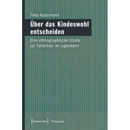 Timo Ackermann - Über das Kindeswohl entscheiden