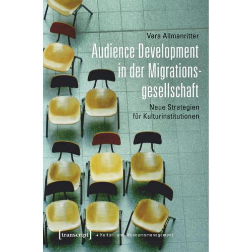 Vera Allmanritter - Audience Development in der Migrationsgesellschaft