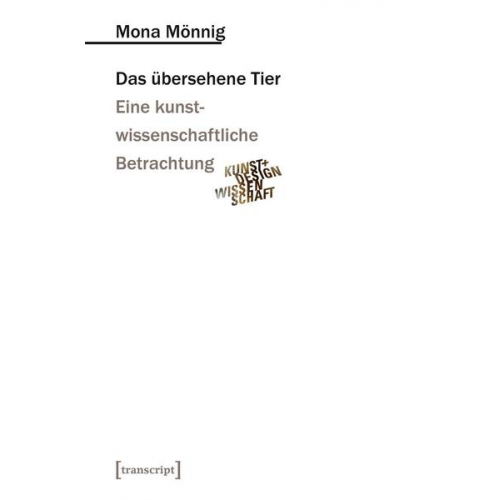 Mona Mönnig - Das übersehene Tier