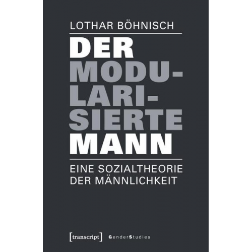 Lothar Böhnisch - Der modularisierte Mann