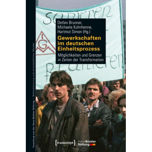 Gewerkschaften im deutschen Einheitsprozess