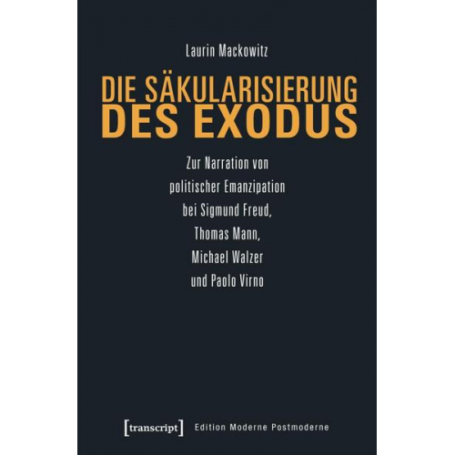 Laurin Mackowitz - Die Säkularisierung des Exodus