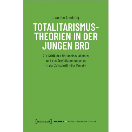 Joachim Gmehling - Totalitarismustheorien in der jungen BRD