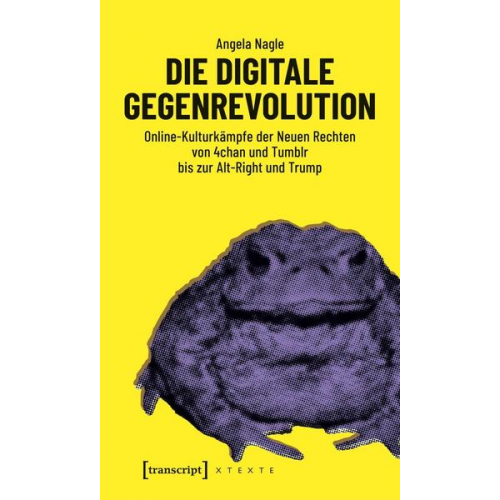 Angela Nagle - Die digitale Gegenrevolution