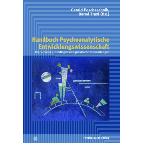 Handbuch Psychoanalytische Entwicklungswissenschaft