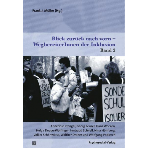 Frank J. Müller - Blick zurück nach vorn – WegbereiterInnen der Inklusion