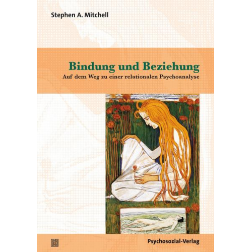 Stephen A. Mitchell - Bindung und Beziehung