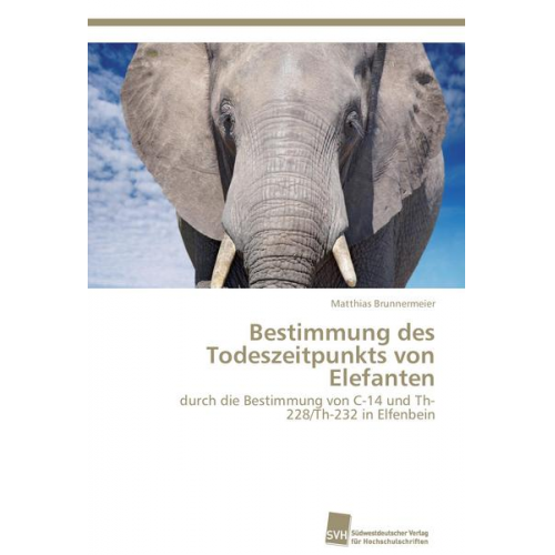 Matthias Brunnermeier - Bestimmung des Todeszeitpunkts von Elefanten