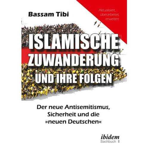 Bassam Tibi - Islamische Zuwanderung und ihre Folgen