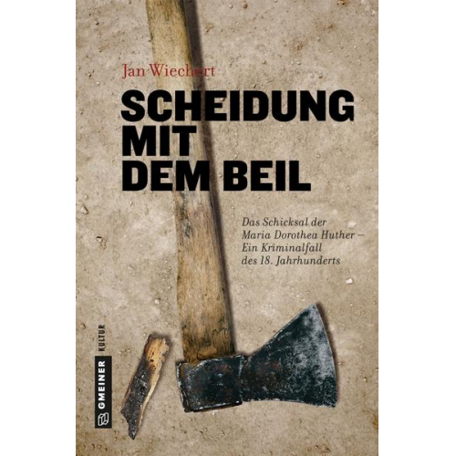 Jan Wiechert - Scheidung mit dem Beil