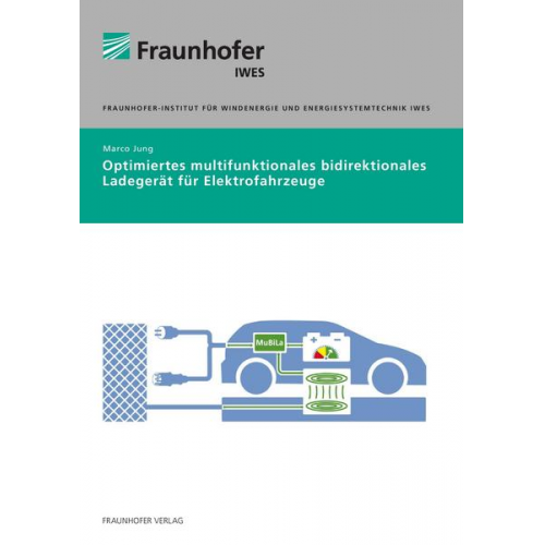 Marco Jung - Optimiertes multifunktionales bidirektionales Ladegerät für Elektrofahrzeuge.