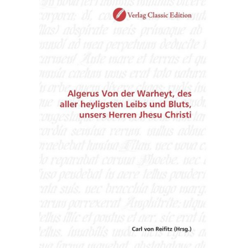 Algerus Von der Warheyt, des aller heyligsten Leibs und Blut