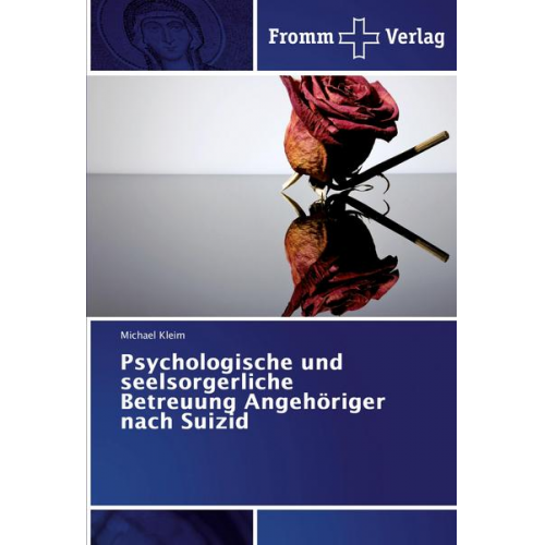 Michael Kleim - Psychologische und seelsorgerliche Betreuung Angehöriger nach Suizid