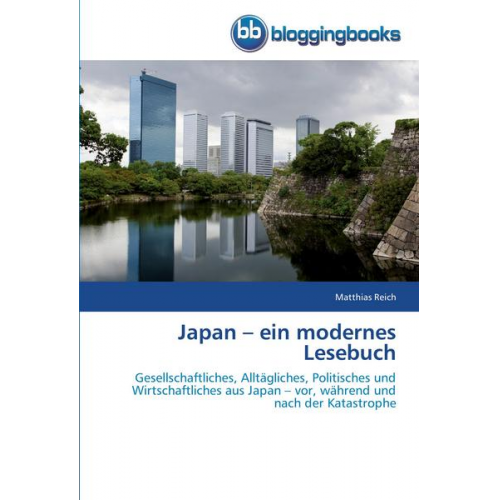 Matthias Reich - Japan - ein modernes Lesebuch