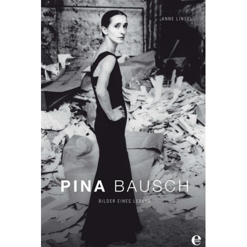 Anne Linsel - Pina Bausch