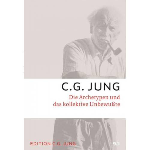 C.G. Jung - Die Archetypen und das kollektive Unbewusste