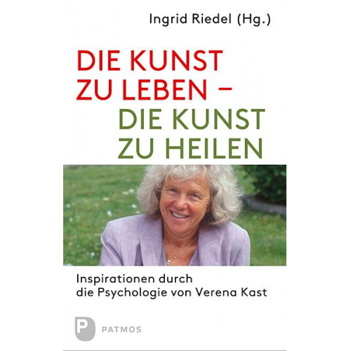 Die Kunst zu leben - die Kunst zu heilen