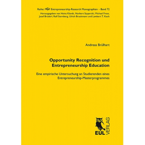 Andreas Brülhart - Opportunity Recognition und Entrepreneurship Education