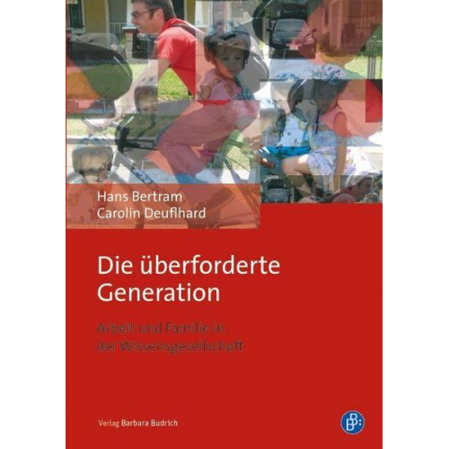 Hans Bertram & Carolin Deuflhard - Die überforderte Generation